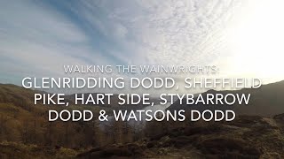 Walking The Wainwrights Glenridding Dodd Sheffield Pike Hart Side Stybarrow Dodd amp Watsons Dodd [upl. by Vidovic]