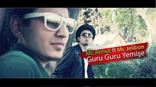 Mc Armut ft Mc Jelibon  Guru Guru Yemişe Arabesk Rap Parodi 2 [upl. by Clarance]