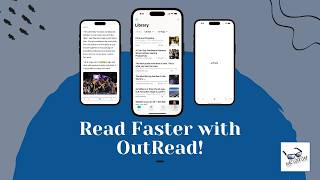 Boost Your Reading Speed with Outread The Ultimate Speed Reading App [upl. by Dniren]