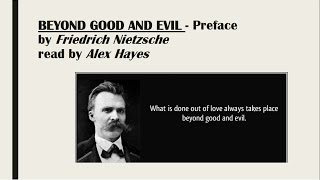 BEYOND GOOD AND EVIL Nietzsche  Preface [upl. by Olenta241]