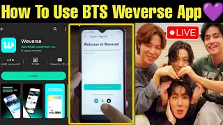 Weverse account kaise banaye 🇮🇳 Weverse App Full Tutorial 💜 Step by Step Process 💜 Make Weverse id [upl. by Rheba]