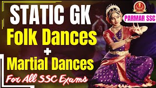 STATIC GK FOR SSC EXAMS  FOLK DANCES and MARTIAL DANCES  PARMAR SSC [upl. by Thomey859]