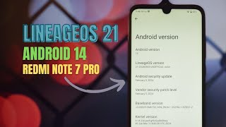 LineageOS 21 Android 14 on Redmi Note 7 Pro [upl. by Avilys]