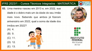 Questão 03 de matemática  IFRS 20231 [upl. by Nyrol]