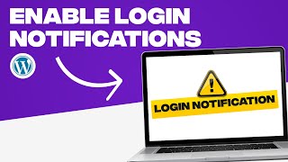 How to Send Login Notification Emails in WordPress StepbyStep Guide [upl. by Luhar232]