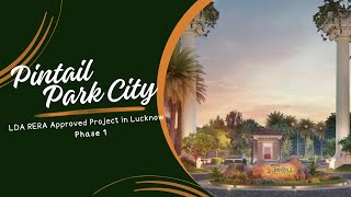 Pintail Park City Phase 1  LDA RERA Approved plot on Sultanpur Road Lucknow  8808908029 lucknow [upl. by Adalheid4]