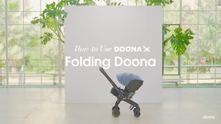 How to fold the Doona X  Doona X Car Seat amp Stroller [upl. by Hoban]