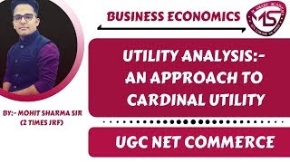 UTILITY ANALYSIS  CARDINAL UTILITY  BUSINESS ECONOMICS CHAPTER 4 PART 1  UGC NET COMMERCE [upl. by December859]