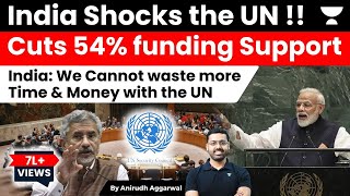 India Shocks UN MEA cuts 54 funding Warns To End Peacekeeping Missions Until UNSC Permanent Seat [upl. by Emelia]