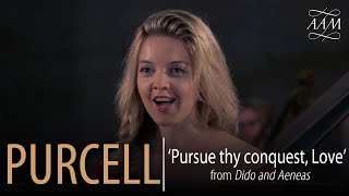 Purcell Dido and Aeneas  Pursue thy conquest Love  Rowan Pierce amp Academy of Ancient Music [upl. by Yerac736]