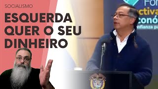 PRESIDENTE da COLOMBIA fala em CONFISCO de POUPANÇA e ESCANCARA o PLANO da ESQUERDA LATINOAMERICANA [upl. by Adon412]