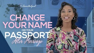 How to Change Your Name on Your Passport After Marriage [upl. by Ahslek]