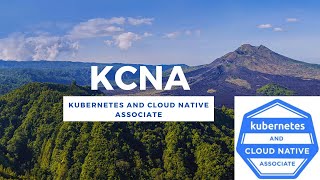 KCNA Kubernetes and cloud native associate certification [upl. by Eisle]