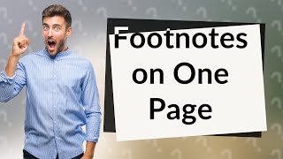 How do you put footnotes on only one page [upl. by Dray]