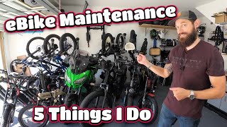 eBike Maintenance 5 Activities I do the Most [upl. by Milt]