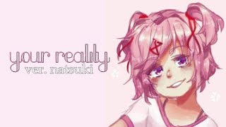 Natsukis Reality Original Song [upl. by Huntingdon]