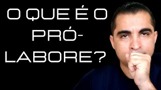 O QUE É O PRÓLABORE E QUAL A FINALIDADE [upl. by Langsdon229]