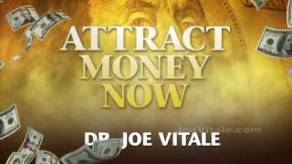 How To Attract Money NOW with Dr Joe Vitale [upl. by Biddick725]