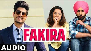 Fakira Full Audio  Ammy Virk  Sargun Mehta  Gurnam Bhullar  Jaani  B Praak  New Songs 2019 [upl. by Euv]