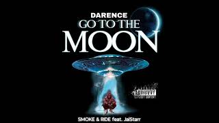 Darence  Smoke amp Ride feat JaiStarr [upl. by Sidoeht]