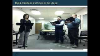 Webinar Using Antiphons and Chant in the Liturgy  Angela WestoffJohnson [upl. by Nylimaj]