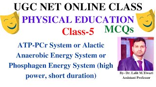 UGC NET Online Class 5  ATPPC System  Phosphagen Energy System high power short duration [upl. by Gabor885]