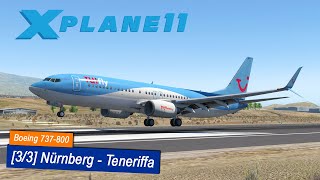 XPlane 11 3  Nürnberg  Teneriffa  TUIfly Boeing 737800  ZIBO Mod  Landung auf den Kanaren [upl. by Scrivenor]