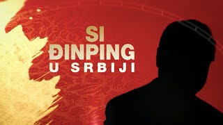 SPECIJALNA EMISIJA Si Đinping u Srbiji [upl. by Gobert]