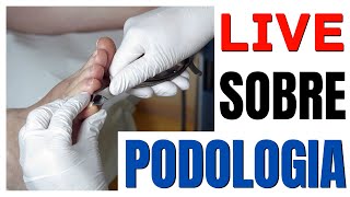 PODOLOGIA LIVE  Onicomicose Micose de Unha e sua Relação com Sistema Emocional [upl. by Nyleahcim661]