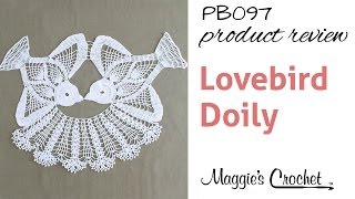 Lovebird Doily Crochet Pattern Product Review PB097 [upl. by Garreth]