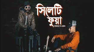 Redz  Sylheti Fua feat Ashboii  Bangla Urban Sylheti official music video [upl. by Ydrah]