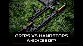 Foregrips vs Handstops Which is Best [upl. by Gratiana846]