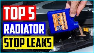 Best Radiator Stop Leaks Top 5 Picks [upl. by Cybill]