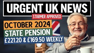 October 2024 State Pension Update Weekly Payments Climb to £22120 amp £16950 [upl. by Korrie]