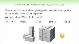 B5 Känguru Wettbewerb 2019 Klasse 3 4 Geometrie Grundschule Würfelgebäude [upl. by Aneeras]