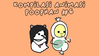 KOMPILASI ANIMASI POOPHAN 6 [upl. by Zined659]