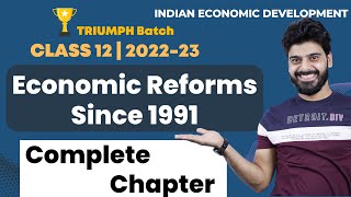 CBSE Class 12  Economic Reforms Since 1991 In One Shot  Indian Economic Development  Padhle [upl. by Grof918]