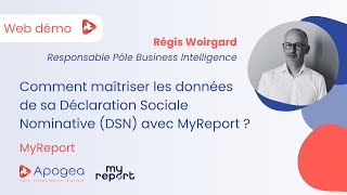 WEB DÉMO  Comment maîtriser les données de sa Déclaration sociale Nominative DSN avec MyReport [upl. by Hamfurd]