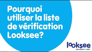 Pourquoi utiliser la liste de verification Looksee [upl. by Swartz]