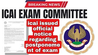 ICAI CA intermediate may 2024 postponed news। ICAI CA Final Exam may 2024 postponed News today [upl. by Akihsal]