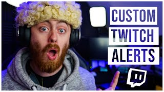 How To Make FREE CUSTOM TWITCH ALERTS  Streamlabs OBS  Tips amp Tricks [upl. by Anaeerb]