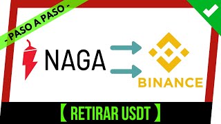 ✔️ Como RETIRAR DINERO del Broker NAGA con USDT a BINANCE Fácil ❗️【 o a Cualquier Exchange 】🔄 [upl. by Ididn770]