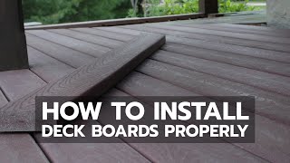 How to Install Deck Boards Properly [upl. by Nalra665]