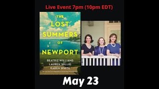 Beatriz Williams Lauren Willig and Karen White discuss The Lost Summers of Newport [upl. by Nitsuj]