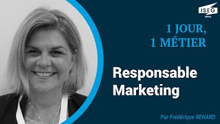 1 JOUR 1 METIER  Le métier de Responsable Marketing par Frédérique Renard [upl. by Lytsyrk423]