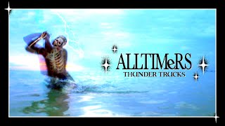 ALLTIMERS X THUNDER TRUCKS [upl. by Metsky600]