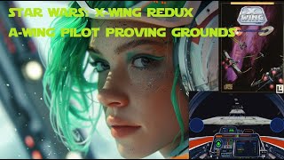 Star Wars XWing Redux AWing Pilot Proving Grounds dosgames starwars [upl. by Lady]