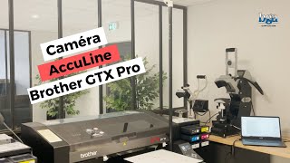 Caméra Acculine pour Brother GTX Pro  GTX [upl. by Nayk188]