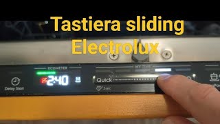 Tastiera sliding lavastoviglie Electrolux come si usa e programmi speciali [upl. by Snow]