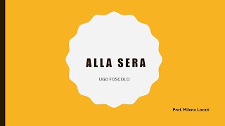 quotAlla seraquot di U Foscolo seconda parte [upl. by Lukasz180]